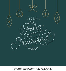 Merry Christmas and Happy New Year in Spanish. Simple calligraphy design for invitation and greeting card with fir tree baubles