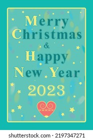 Merry Christmas and Happy New Year 2023. Yellow and Green Text with Yellow Number and Red Heart. Artistic font with retro decor. Green background with stars and watercolor blurs. Vector Illustration