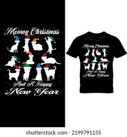  Merry Christmas And A Happy New Year T-shirt Design – Christmas T Shirt Design-Meowy Christmas Shirt, Christmas Cat Shirt, New Year Gift, New Year Gift For Cat Mom Gifts For Cat Lover,New Year Tee.