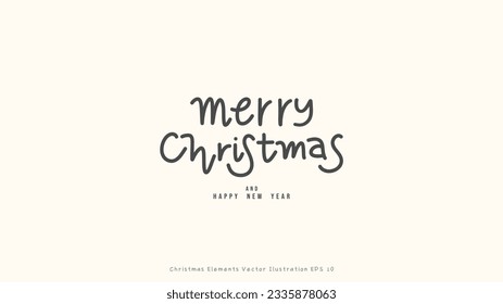 Merry Christmas and happy new year handwriting on background ,Element in Christmas holiday , illustration Vector