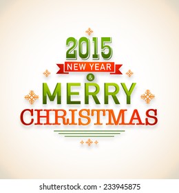 Merry Christmas and Happy New Year 2015 celebrations party poster, banner, or invitation with shiny creative beautiful text.