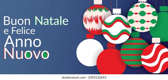 Merry Christmas and Happy New Year in Italian language, greeting banner. Italy flag colors Holidays Christmas tree balls , card, template, background, poster, holiday cover