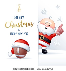 Merry Christmas and Happy New Year. Sports greeting card. Cute Santa Claus with Football, Rugby ball and Foam hand. Vector illustration.