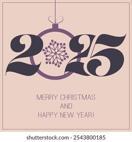 Merry Christmas and Happy New Year Greeting Card with Purple Snowflake on a Christmas Ball, Creative Design Template for Best Wishes Cards, Year 2025