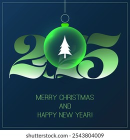 Merry Christmas and Happy New Year Greeting Card with Green Pine Tree on a Christmas Ball, Creative Design Template for Best Wishes Cards, Year 2025