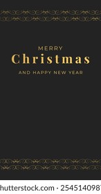 Merry Christmas and Happy New Year. Vertical stories template with gold vintage calligraphic border and typography on black background. Creative concept for card, banner, poster. Vector illustration