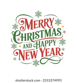 Merry Christmas and happy new year lettering. Typography text vector illustration.