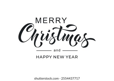 Merry Christmas and Happy New Year hand lettering calligraphy. Vector holiday illustration element.