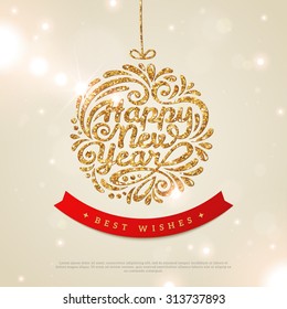 Merry Christmas and Happy New Year Greeting card. Shiny Gold Bauble with Sequins. Vector illustration.