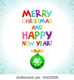 Merry Christmas, and Happy New Year! Card.  art. ball toy. bow-knot ribbon
