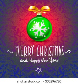 Merry Christmas, and Happy New Year! Card.  art. ball toy. bow-knot ribbon