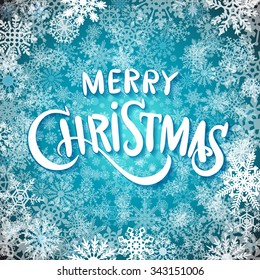 merry christmas and happy new year, handwritten text on background with snowflakes art