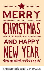 Merry christmas and happy new year. Greeting card or poster