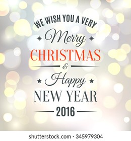 Merry Christmas  and Happy New Year typographic text on blurred background. Bokeh circles. Greeting card template. Vector illustration.