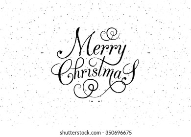 Merry Christmas & Happy New Year, Holidays greeting card. Lettering celebration logo. Typography for winter holidays. Calligraphic poster on textured background.Postcard motive