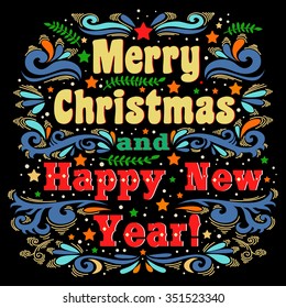 Merry Christmas and Happy New Year. Hand drawn Vintage decorative poster. For cards, greetings and invitations