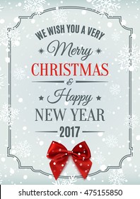 Merry Christmas  and Happy New Year 2017 typographic text on winter background with red bow, snow and snowflakes. Greeting card template. Vector illustration.