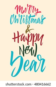 Merry Christmas and happy New Year. Calligraphy. Lettering  llustration.