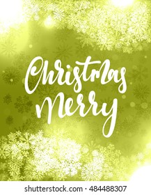 Merry Christmas and Happy New Year concept greeting card design. Postcard background for print or banner to your website. Handmade calligraphy Merry Christmas. Holiday background vector image greeting