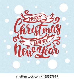 Merry Christmas and Happy New Year greeting holiday card with hand made lettering