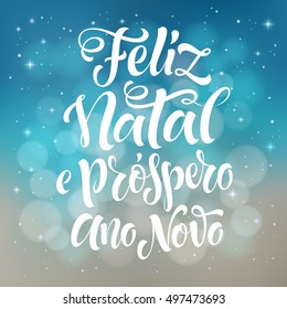 Feliz Navidad y Feliz Año Nuevo en portugués: Feliz Natal e prospero Ano Novo. Carteles vectoriales para invitación, tarjeta de felicitación, impresiones. Diseño de vacaciones dibujadas a mano