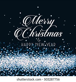 Merry Christmas and Happy New Year on blue sparkle glittering background, vector illustration.