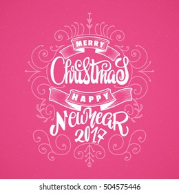 Merry christmas and happy new year 2017 hand-lettering text . Handmade vector calligraphy for your design