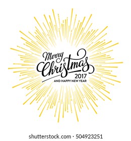 Merry Christmas and Happy New Year 2017 Card with Starburst. Hand drawn typographic composition. Vector illustration.