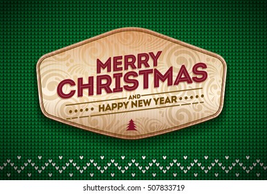 Merry Christmas and Happy New Year message on vector knitted pattern. Elements are layered separately in vector file. Global colors. Easy editable.