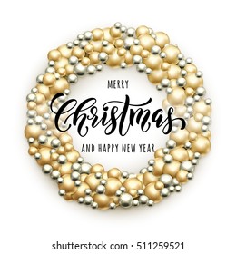 Merry Christmas and Happy New Year lettering on gold Christmas wreath of glitter glass ball ornaments. Holiday decoration garland. Xmas lettering for greetings card background