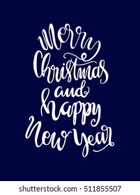 Merry Christmas and happy new year. Modern Calligraphy. Greeting Card. Hand Lettered Quote.