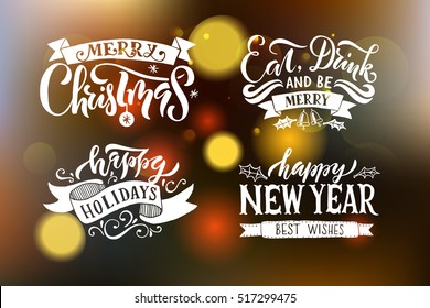 Merry Christmas & Happy New Year, Happy holidays greeting card. Lettering celebration logo set. Typography for winter holidays. Calligraphic poster on blurred textured background. Postcard motive