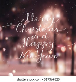merry christmas and happy new year, vector lettering, handwritten text on blurred background of night winter street