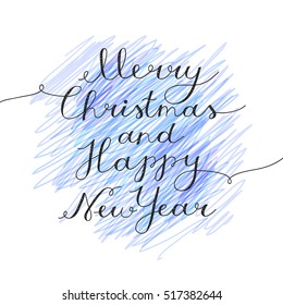 merry christmas and happy new year, vector lettering, handwritten text on scribble pencil background