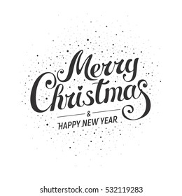 Merry Christmas & Happy New Year - handwritten vector lettering on white background - postcard, banner, poster, label, bookmark, print design 