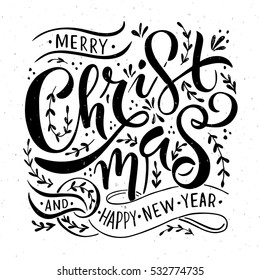 "Merry Christmas & Happy New Year" greeting card. Lettering celebration logo. Typography which is connected with winter holidays. Calligraphic poster on textured background. Postcard motive.