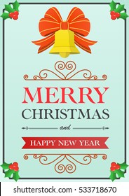 Merry Christmas and Happy New Year greeting card background and decorative Christmas bell.