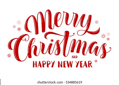 Merry Christmas and Happy New Year text, lettering for greeting cards, banners, posters, isolated vector illustration. Merry Christmas and Happy New Year greeting