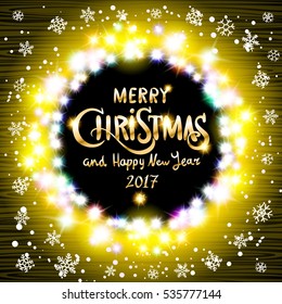 Merry Christmas and Happy New Year 2017 realistic ultra yellow colorful light garlands like round frame on a transparent background, calligraphy. Light bulbs, retro garland, art