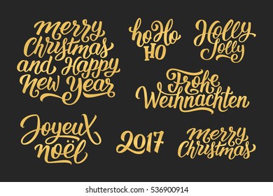 Merry Christmas and Happy New Year 2017 vector golden lettering set on black with french, english and german greetings. Holly Jolly, Frohe Weihnachten and Joyeux Noel calligraphic text.