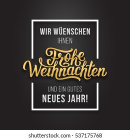 Merry Christmas and Happy New Year golden greetings text on german language in white frame on black background. Premium vector illustration for Xmas celebration.