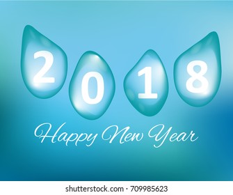 Merry Christmas and Happy New Year 2018, a holiday background with drops of water. Christmas card