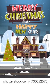 Merry Christmas And Happy New Year Greeting Card With Green Holiday Tree Near Snowy House Flat Vector Illustration