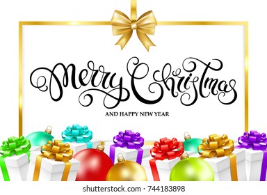 Merry Christmas and Happy New Year card with colorful  christmas balls and gifts. Handwriting  lettering. Vector illustration.