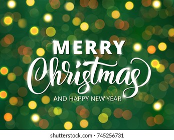 Merry Christmas and Happy New Year text, hand drawn letters. Blurred background with glowing lights. Holiday greetings quote. Great for Christmas, New year cards, party posters, gift tags. Vector.