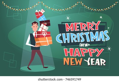 Merry Christmas And Happy New Year Poster With Man Holding Pile Of Gifts On Background Flat Vector Illustration