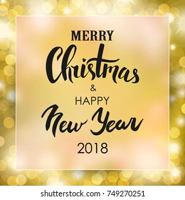 Merry Christmas & Happy New Year. Handwritten greeting card. Gold bokeh background. Vector illustration.