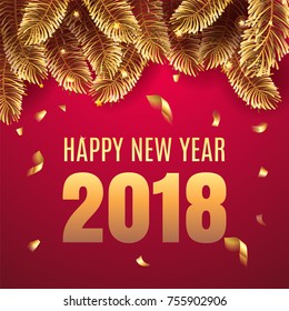 Merry Christmas and Happy New Year 2018 greeting card with Christmas decor fir twigs and confetti and numbers 2018. Vector illustration. EPS 10