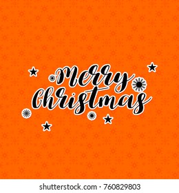 Merry Christmas. Happy New Year. Christmas Poster including snow flake background with creative typography. Orange Background