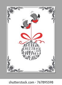 Merry christmas and Happy new year. Typographical retro greeting card with Christmas ball and bullfinch. Lettering design element for print and poster. 